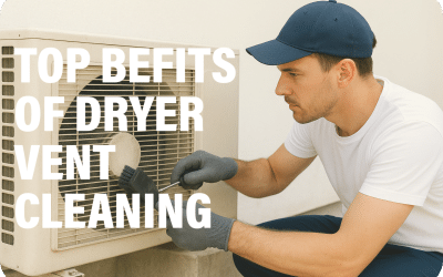 Dryer Vent Cleaning: Top Benefits for Your Home