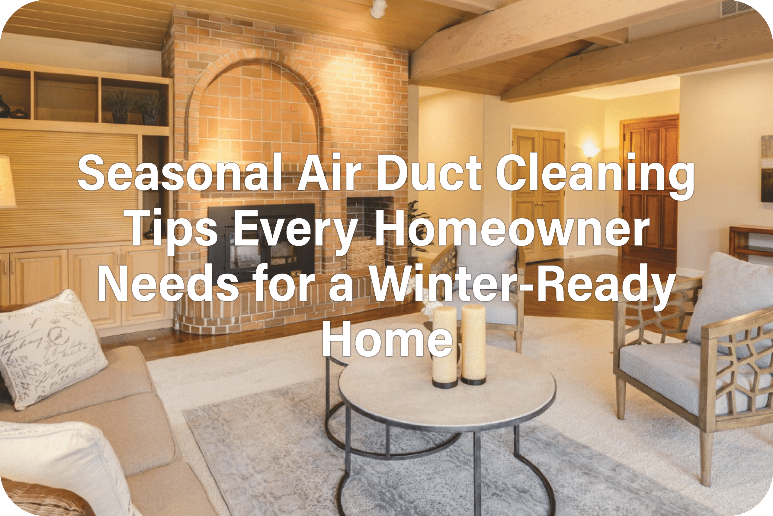 seasonal air duct cleaning