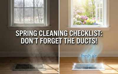 Spring Cleaning Air Ducts: The Ultimate Guide to a Fresh Home
