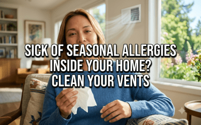 Air Duct Cleaning for Seasonal Allergies: Breathe Easy Inside Your Home